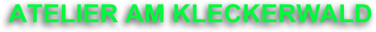  ATELIER AM KLECKERWALD

